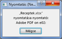 Amikor a dokumentumot elküldi a nyomtatóra, megjelenik a Nyomtatás párbeszédpanel.