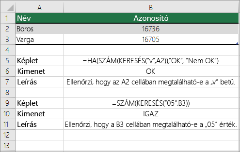Példák a HA, a SZÁM és a SZÖVEG.KERES függvényre