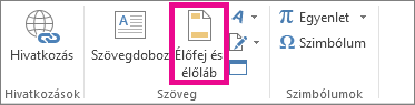 A Beszúrás lap Élőfej & Élőláb gombja