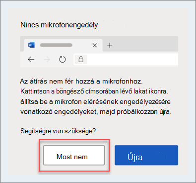 Nincs mikrofon hibaüzenet pirossal bekarikázott Nem most.