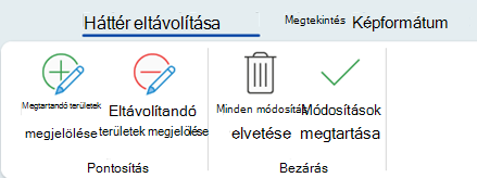 A háttér-eltávolítási lehetőségekkel megjelölheti a kép adott területeit megőrzésre vagy eltávolításra.