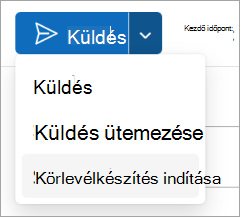 Válassza a Körlevélkészítés indítása > parancsot