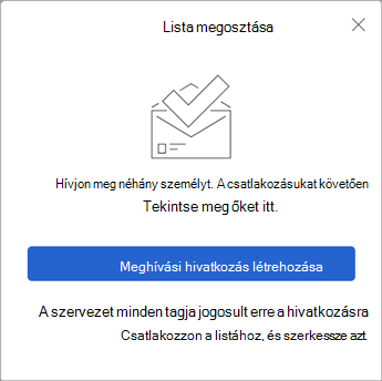 A Lista megosztása gombra kattintáskor a Teendő létrehoz egy meghívási hivatkozást, amelyet elküldhet másoknak.