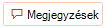 A Megjegyzések gombra