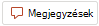 és megjegyzések gombot