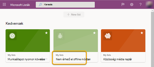 Ha kapcsolat nélküli módban dolgozik, az eszközére nem szinkronizált listát nem érhető el, mert nem tudja megnyitni őket.