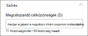 A szerkesztőpanel képe a célközönségek beállítására szolgáló szövegmezővel
