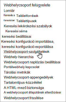 A Webhelycsoport-szolgáltatások lehetőség a SharePoint-webhelybeállításokban
