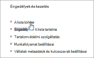 A Lista beállításai párbeszédpanel, amelyen a lista törlésére szolgáló elem van kiemelve