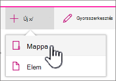 + Új legördülő menü, a mappa elem kiemelve