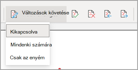 Változások követése legördülő menü Kikapcsolva, mindenkinek, csak az enyém