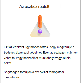 Képernyőkép egy eszközről a Microsoft Authenticator rootolt figyelmeztető üzenetében.
