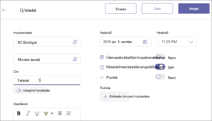 Töltse ki a feladat összes mezőjét, majd kattintson a Hozzárendelés gombra.
