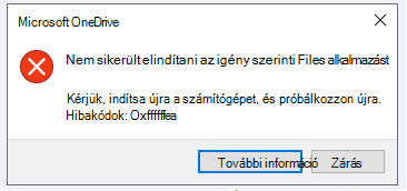 OneDrive-hiba: Nem sikerült elindítani a Files on Demand Kérjük, indítsa újra a számítógépet, és próbálkozzon újra. Hibakódok: <hibakód>