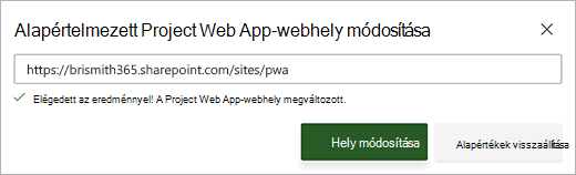 Képernyőkép az Alapértelmezett PWA-webhely módosítása párbeszédpanelről, amelynek szövegmezője alatt egy zöld sikerüzenet látható
