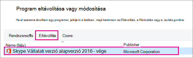 A Vezérlőpulton válassza a Programok eltávolítása, majd a Skype Vállalati verzió lehetőséget.