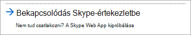 Bekapcsolódás a Skype Vállalati webalkalmazás használatával