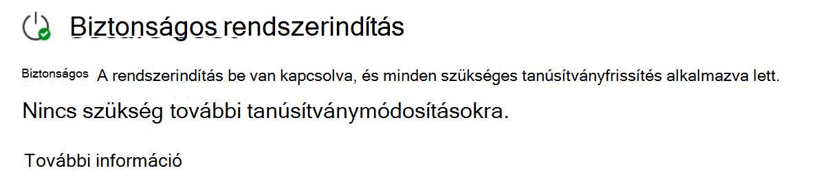A Biztonságos rendszerindítás szakasz, amelyen a teljesen frissített állapot látható egy zöld pipa ikonnal.
