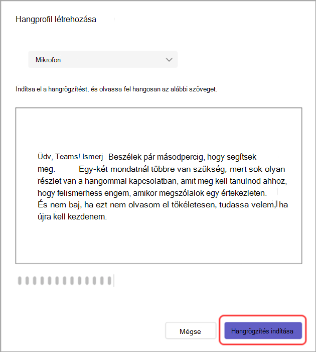 Képernyőkép a Hangprofil létrehozása párbeszédpanelről, amelyen ki van emelve a Hangrögzítés indítása gomb.