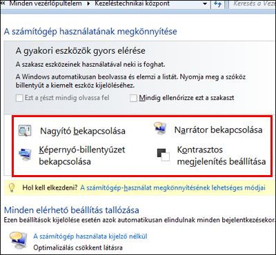 A Windows Kezeléstechnikai központ párbeszédpanele, ahol kisegítő technológiákat választhat ki