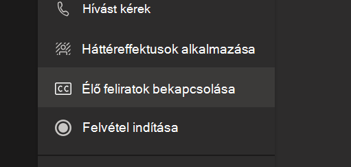 Az Élő feliratok bekapcsolása lehetőség a Teams értekezlet beállításai menüben