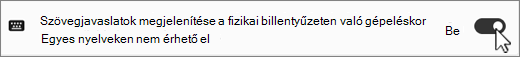 Win11 Szövegjavaslatok megjelenítése a fizikai billentyűzet képernyőképéhez.