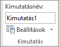 A kimutatás beállításai a menüszalagon