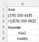 A REGIKIFPRÓBA használata annak ellenőrzésére, hogy a telefonszámok adott szintaxisban vannak-e, a következő mintával: ^\([0-9]\{3}) [0-9]-{3}[0-9]{4}$