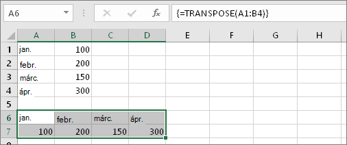 Az A1:B4 cellákat az A6:D7 cellákba transzponáló képlet eredménye