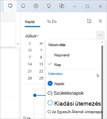 Válassza a Nézetváltás lehetőséget a Napirend vagy a Nap nézet megjelenítéséhez. Itt választhatja ki azt is, hogy mely naptárak jelenjenek meg.