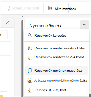 Képernyőkép az új Outlook Nyomon követés ablaktáblájáról, amelyen legördülő lehetőségek láthatók a résztvevők listájának másolásához