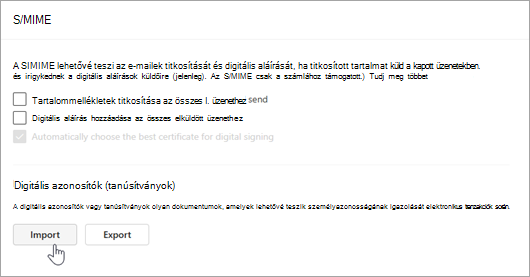 Képernyőkép az S/MIME-lapról a Digitális azonosítók szakasz Beállítás és importálás területén