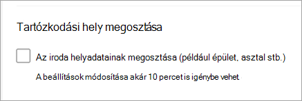 Képernyőkép, amelyen az iroda helyének megosztása nincs bejelölve