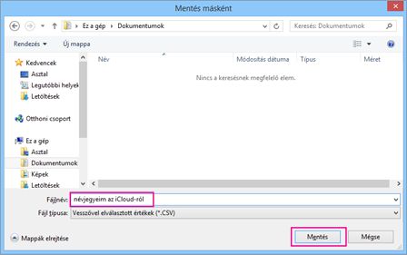 Írja be a csv-fájl nevét, és válassza a Mentés gombot.