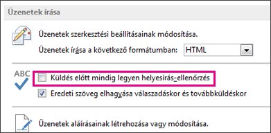 Küldés előtt mindig legyen helyesírás-ellenőrzés