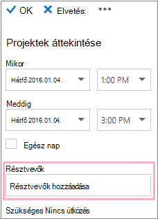 Részletek panelje a Résztvevők mezővel, melyet az Ütemezési segéddel használhat