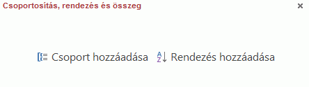 Csoportosítás, rendezés és összeg ablaktábla