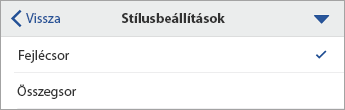 Kibontott Stílusbeállítások parancs, a fejlécsor kijelölve