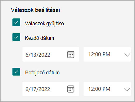 Képernyőkép az űrlapok/tesztek beállításairól, amelyekkel a felhasználók megadhatják a válaszok kezdő és befejező dátumát.