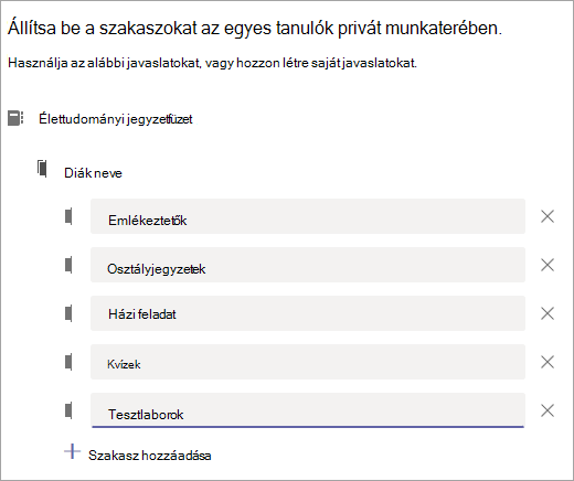 Állítsa be a szakaszokat az egyes tanulók privát területén.