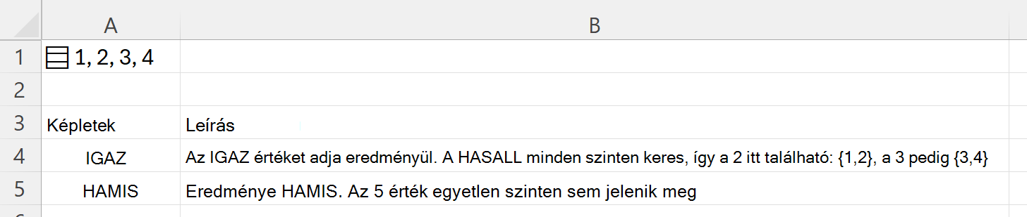 Keresés egyetlen cellában tárolt beágyazott tömbben a HASALL függvénnyel