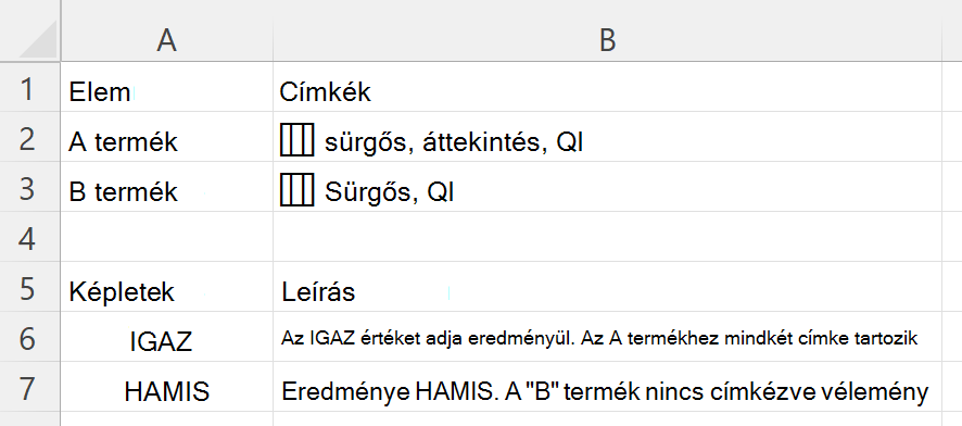 Annak ellenőrzése a HASALL függvénnyel, hogy egy beágyazott címketömböt tartalmazó cella tartalmazza-e az összes szükséges címkét
