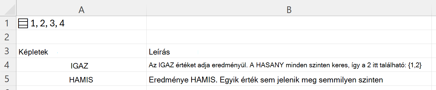 Keresés egyetlen cellában tárolt beágyazott tömbben a HASANY függvénnyel