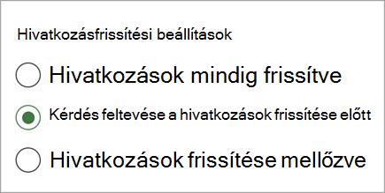 Képernyőkép a hivatkozások frissítési beállításairól two.jpgverzió 