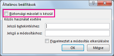 Biztonsági másolat is készül jelölőnégyzet az Általános beállítások párbeszédpanelen