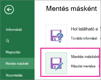 A Mentés másként parancs a Fájl lapon