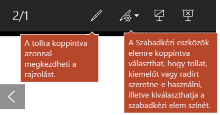A Diavetítés nézetben elérhető szabadkézi eszközök