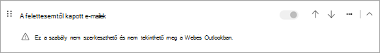 Ez a szabály nem szerkeszthető és nem tekinthető meg a Webes Outlook alkalmazásban