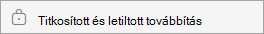 Titkosított és letiltott továbbítás