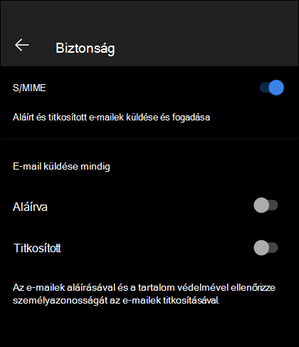 Az Outlook Mobile biztonsági képernyője, amelyen az engedélyezett S/MIME protokoll, valamint az elérhető Aláírt és Titkosított lehetőségek láthatók.